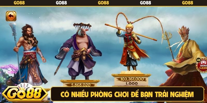 Có nhiều phòng chơi để bạn trải nghiệm quay slot
