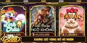 Khung giờ vàng nổ hũ