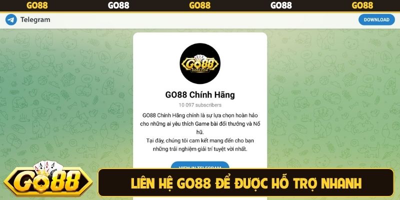 Liên hệ Go88 để được hỗ trợ nhận ưu đãi nhanh