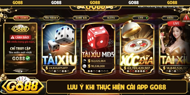 Lưu ý khi thực hiện cài app Go88