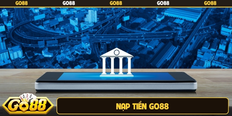 nạp tiền Go88