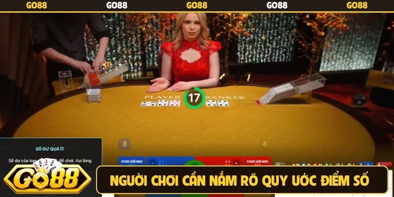 Người chơi cần nắm rõ quy ước điểm số