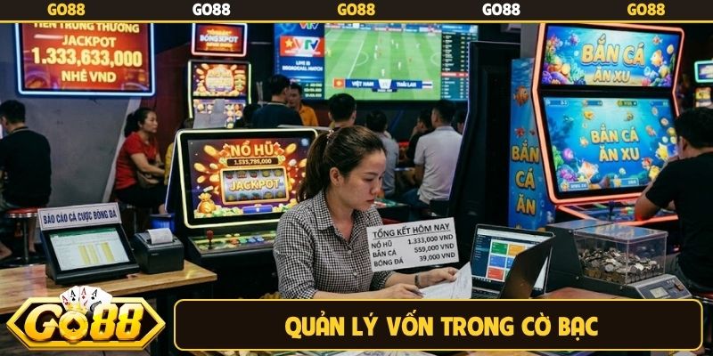 Quản lý vốn trong cờ bạc