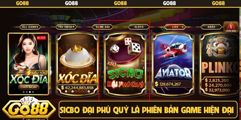 Sicbo đại phú quý là phiên bản game hiện đại