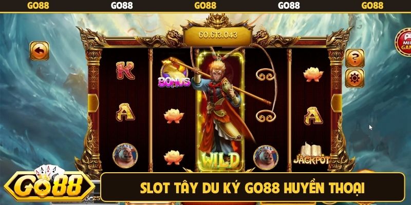 Slot Tây du ký Go88 với huyền thoại quen thuộc
